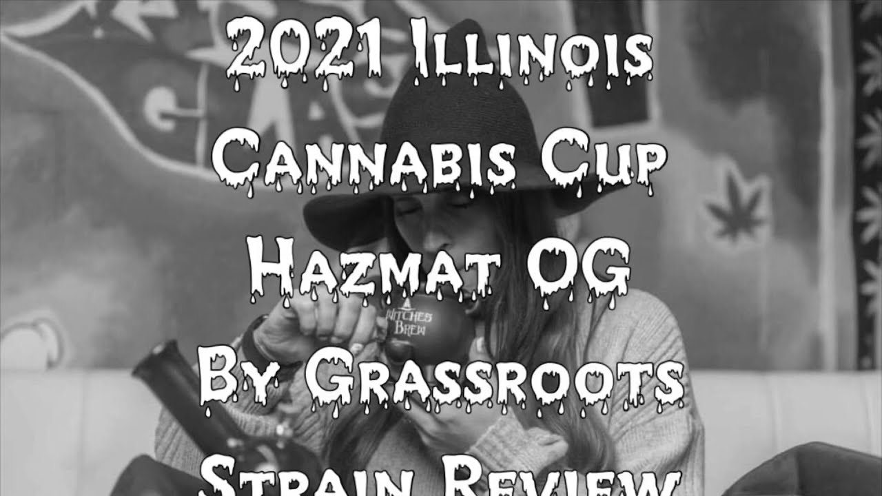 Hazmat OG By Grassroots Review for the 2021 High Times Illinois Cannabis Cup