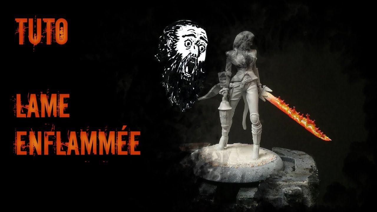 Tuto Figurine - Lame Enflammée - Les Lames Etranges