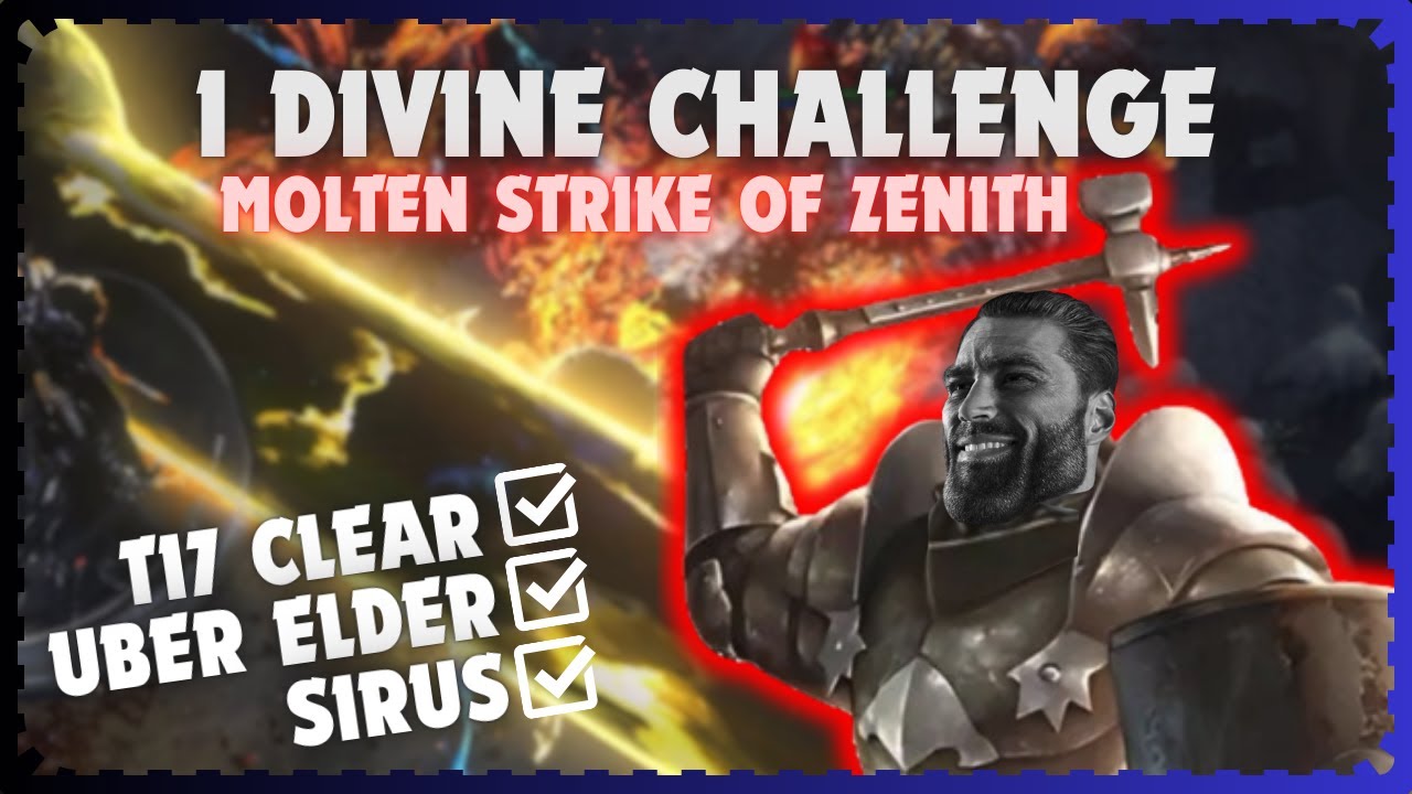 T17, Uber Elder! Molten Strike of Zenith JUGG - 1 Div (164c) Challenge | PoE 3.25 Settlers