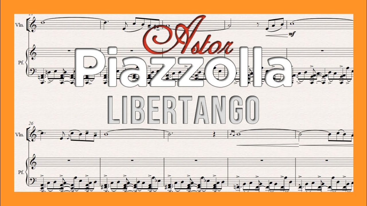 Libertango (Astor Piazzolla) - violín y piano