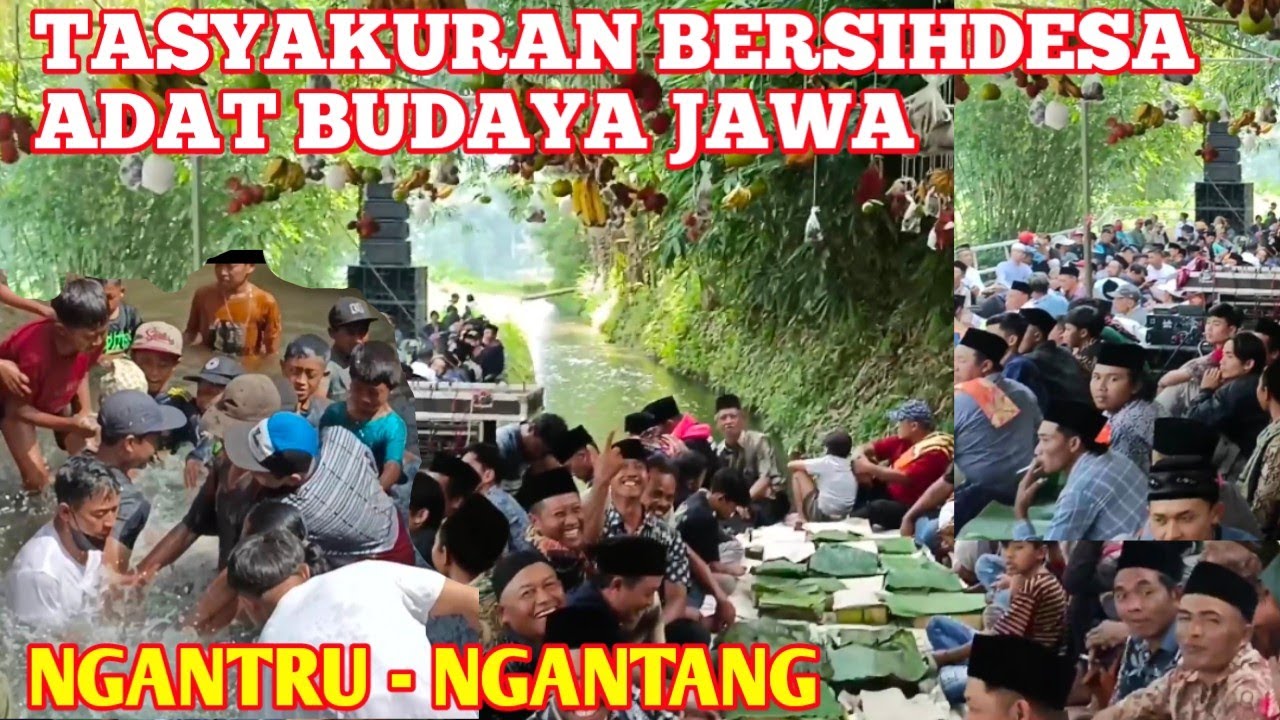 TASYAKURAN BERSIHDESA ADAT BUDAYA JAWA//NGANTRU//NGANTANG