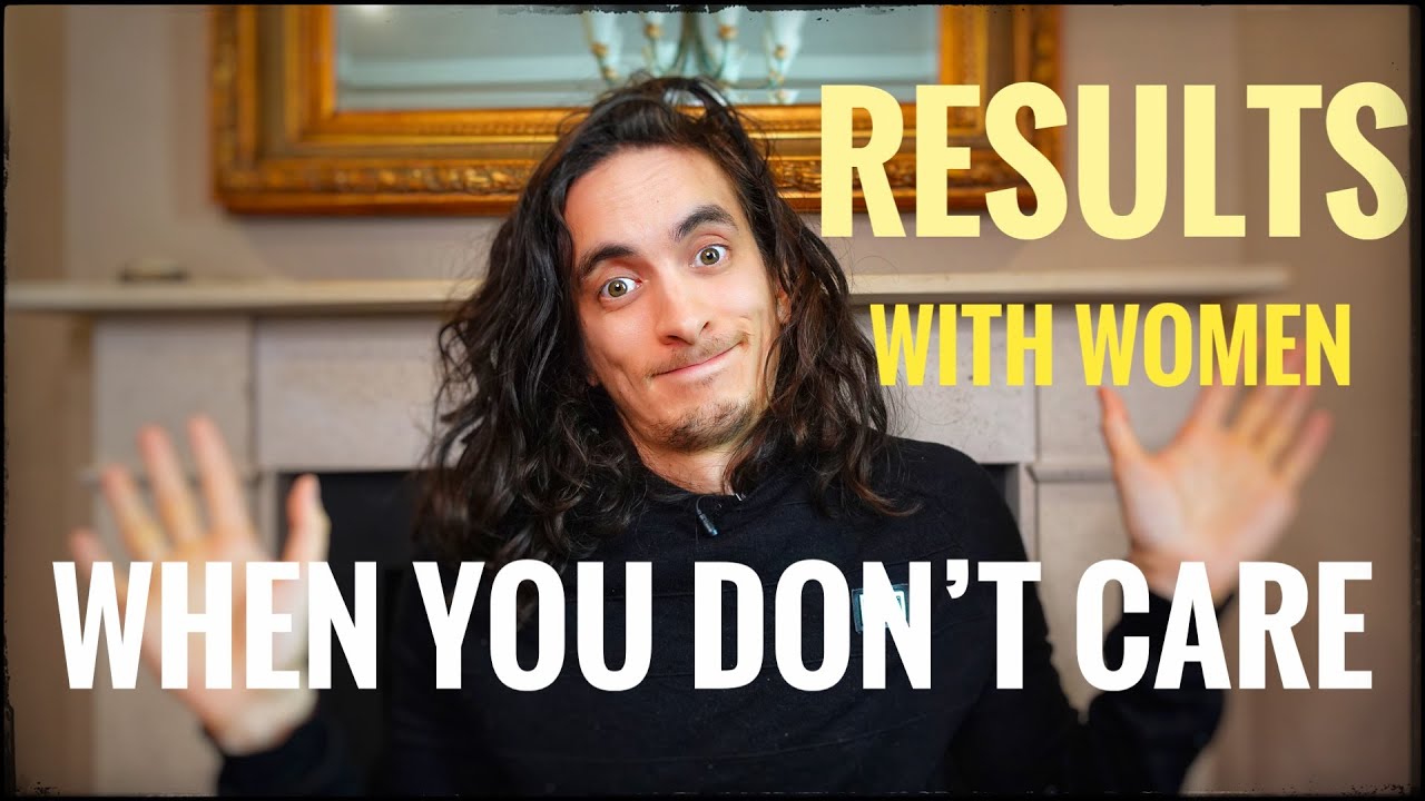 Why Results Come When You Dont Care (Attraction Secrets Inside)