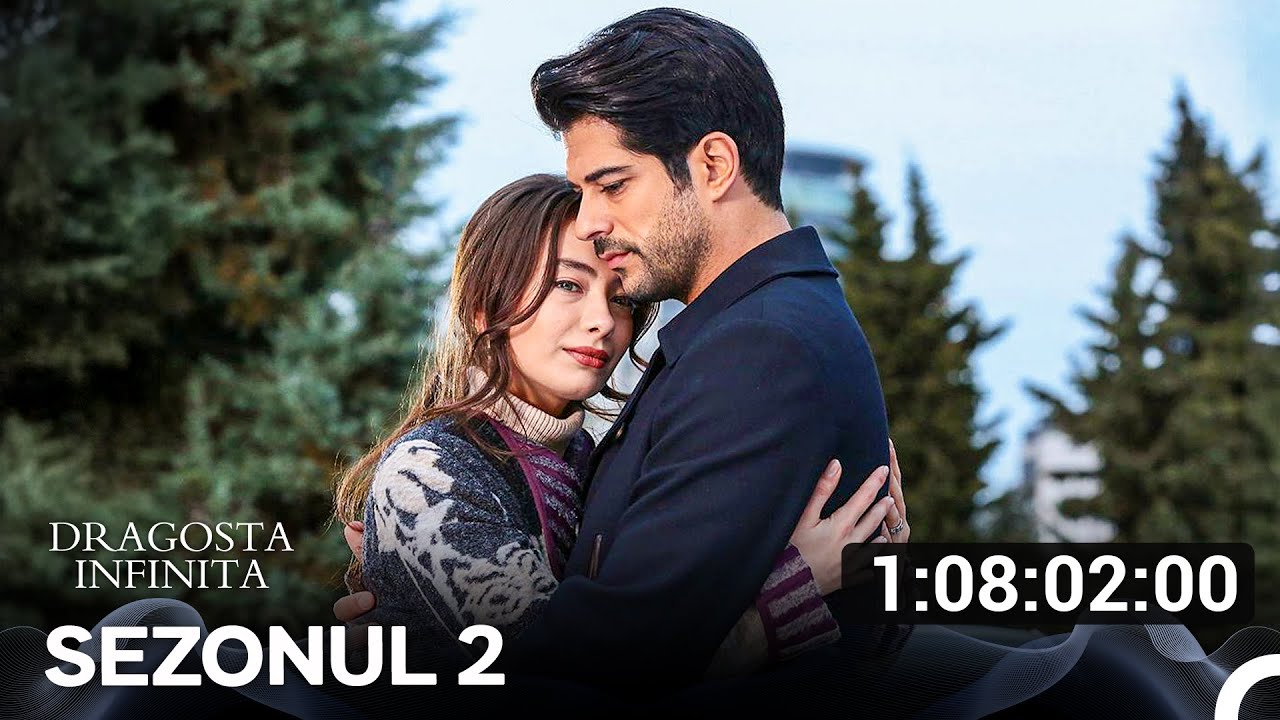 Dragoste Infinita  Sezonul 2 Toate Episoadele