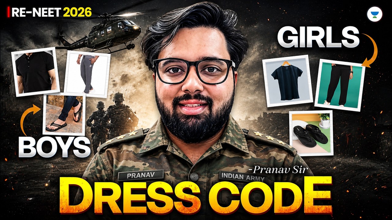 Re-NEET  Dress Code  | What Boys & Girls Can Wear on Exam Day? | Important Guidelines | Pranav Sir