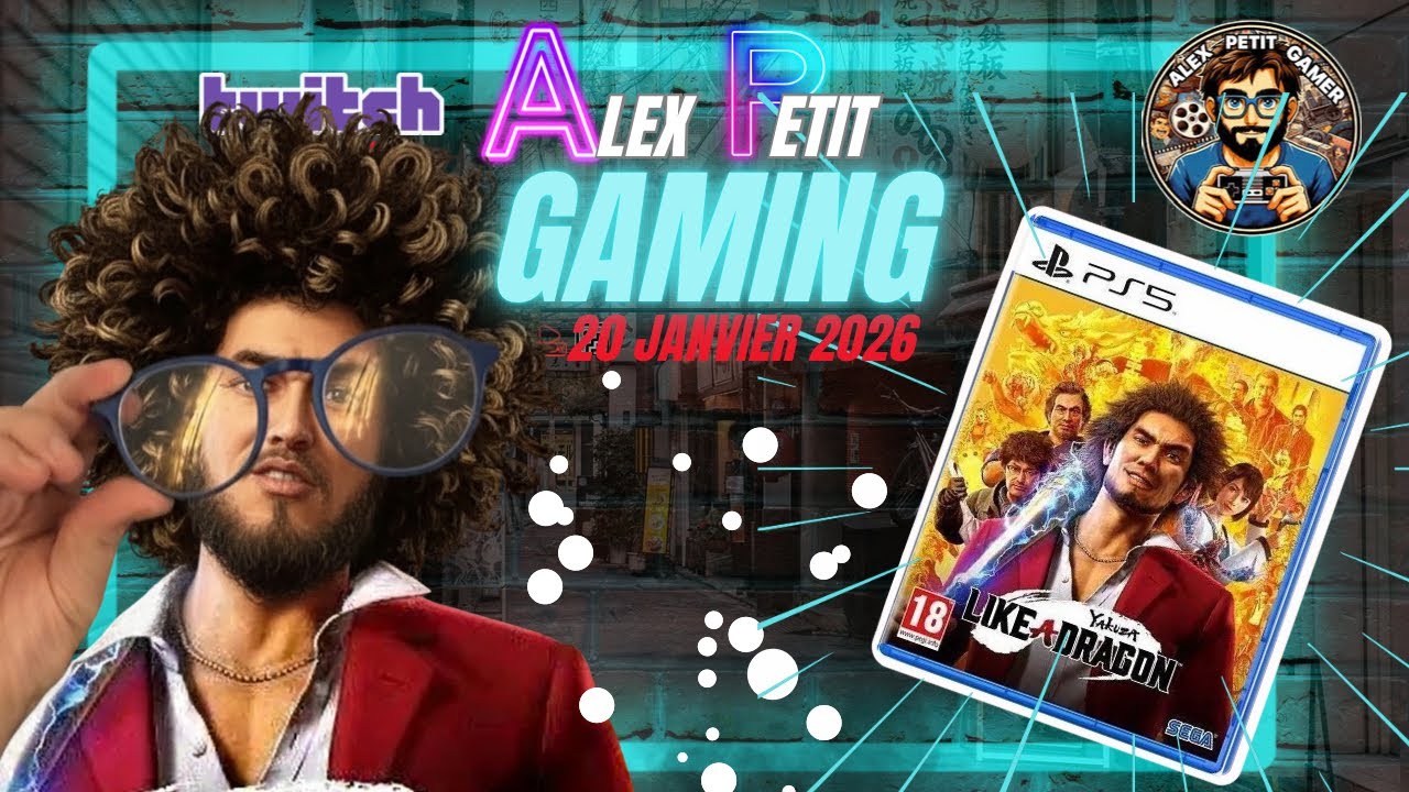 🟡 ALEX PETIT GAMING : YAKUZA LIKE DRAGON (EN 4G 😅)