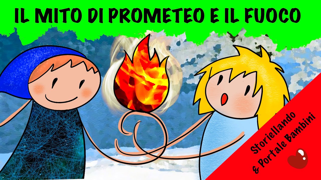 Il Mito di Prometeo e il fuoco  | Miti e Leggende | AudioStorie | Storiellando&PortaleBambini
