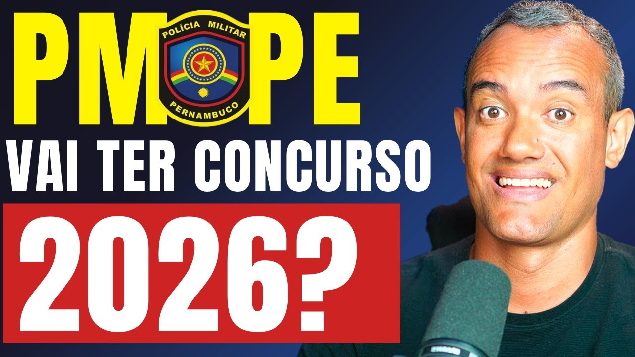 CONCURSO PMPE EM 2026?