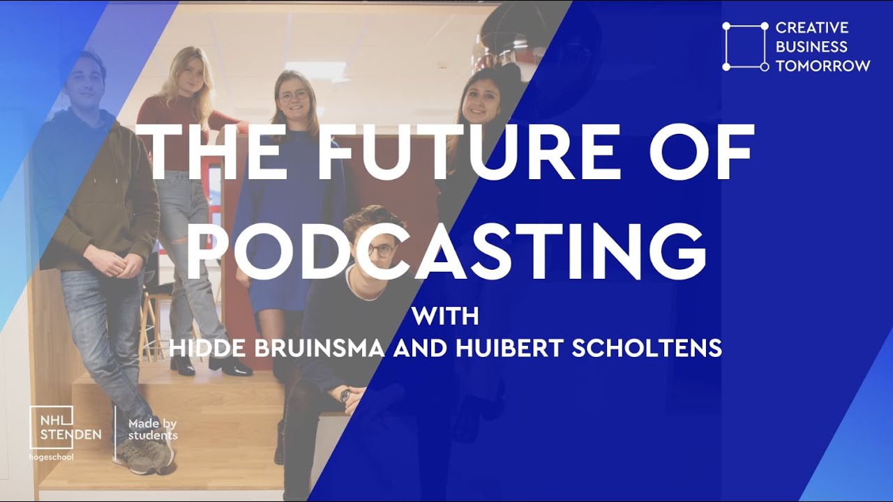 The future of podcasts by Hidde and Huibert
