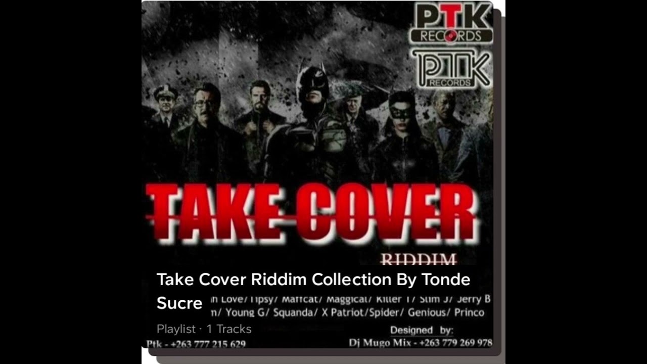 TAKE COVER RIDDIM (PRO BY P.T.K) OFFICIAL MIXTAPE BY DJ T MAN MASTER COMPUTER◇#+27621493376☆♤♡♧