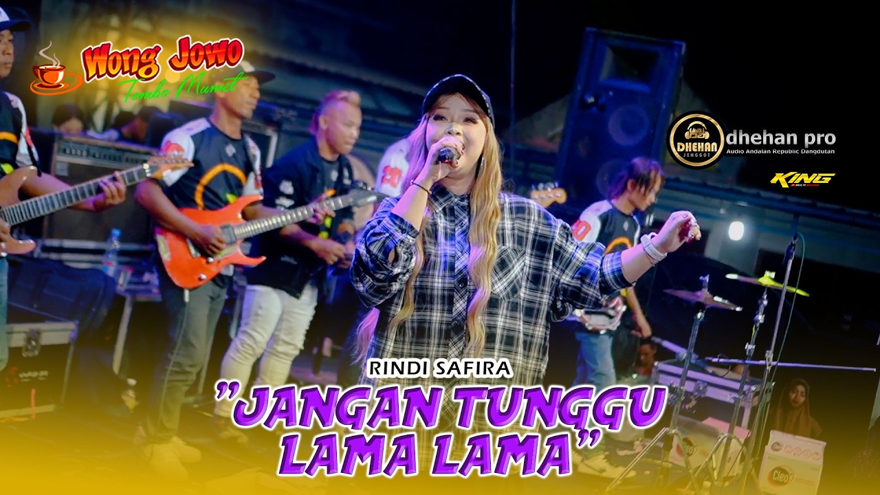 JANGAN TUNGGU LAMA - LAMA 