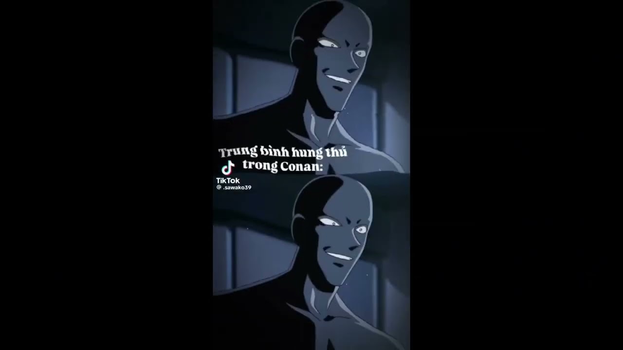 [Tiktok Conan] Tổng hợp các video về Thám Tử Lừng Danh Conan trên tiktok 