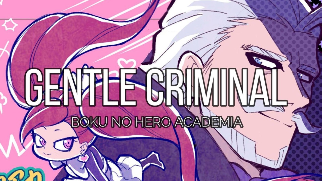 Gentle Criminal: El Villano que Solo Quería Ser Recordado - Inspirado en Boku no hero Academia