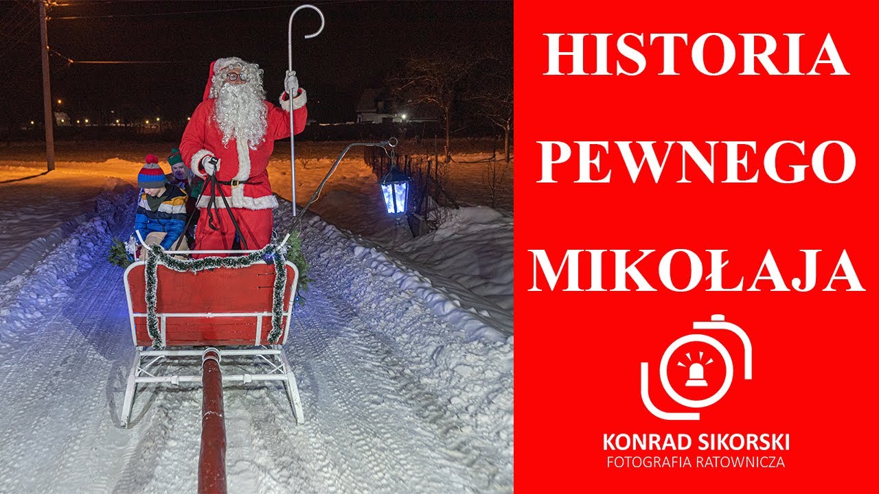 ZAKOPAŁ SIĘ I POTRZEBUJE POMOCY STRAŻAKÓW - CZYLI... HISTORIA PEWNEGO MIKOŁAJA.