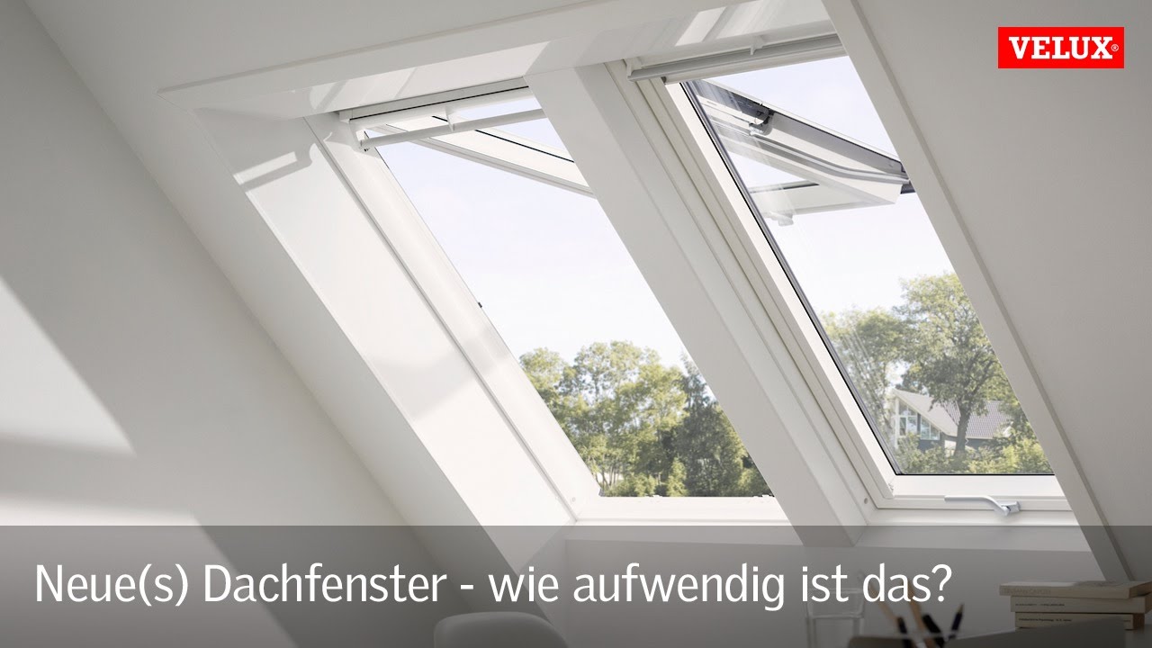 Neue(s) Dachfenster - wie aufwendig ist das?