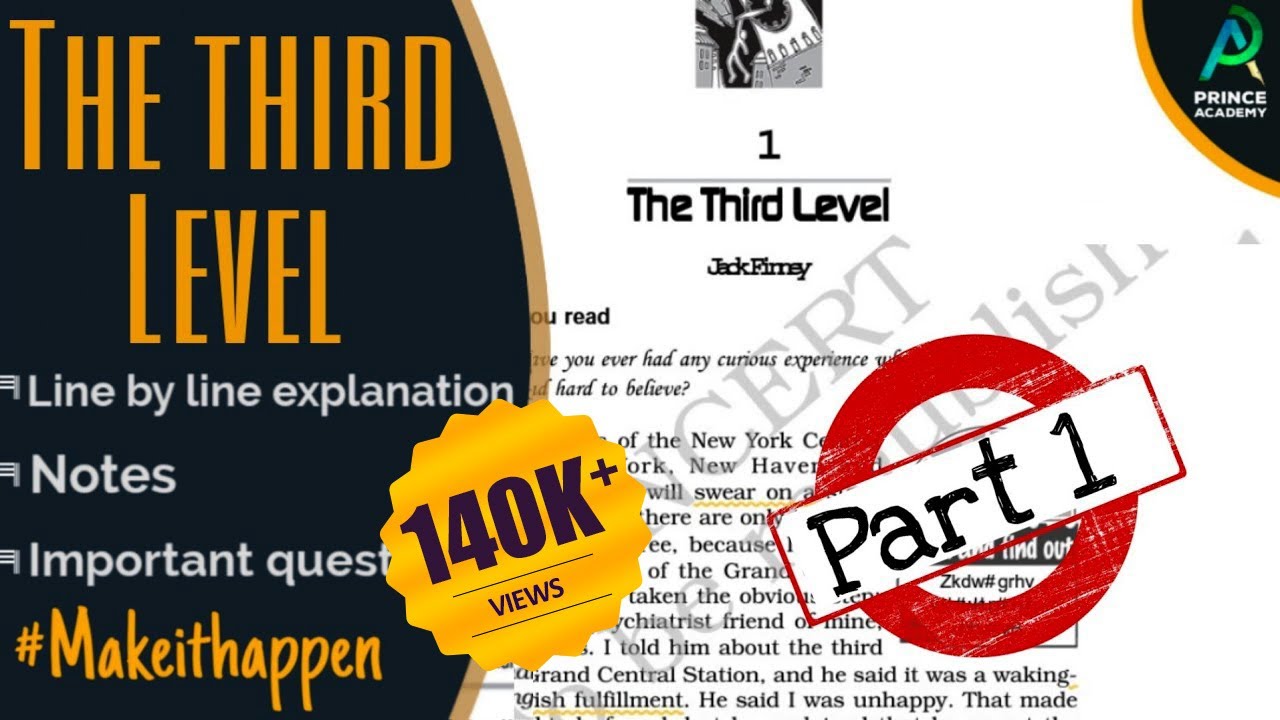 The Third Level (Line By Line) Part - 1 By Jack Finney | Class 12 in Hindi | Prince Academy