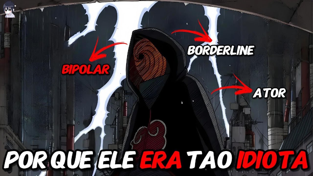 🇧🇷 Por que o Obito era tão palhaço como Tobi?