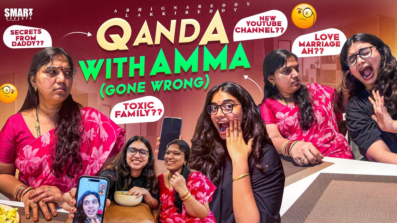Love marriage😡Q&A Amma🤪gone wrong🥲🥴||@AbhignareddyLakkireddy 