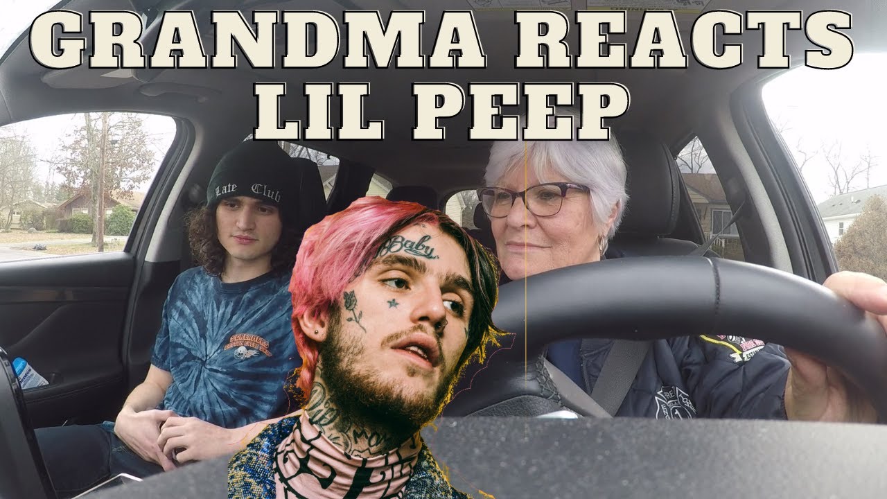 GRANDMA REACTS LIL PEEP! (Life is Beautiful, Witchblades)