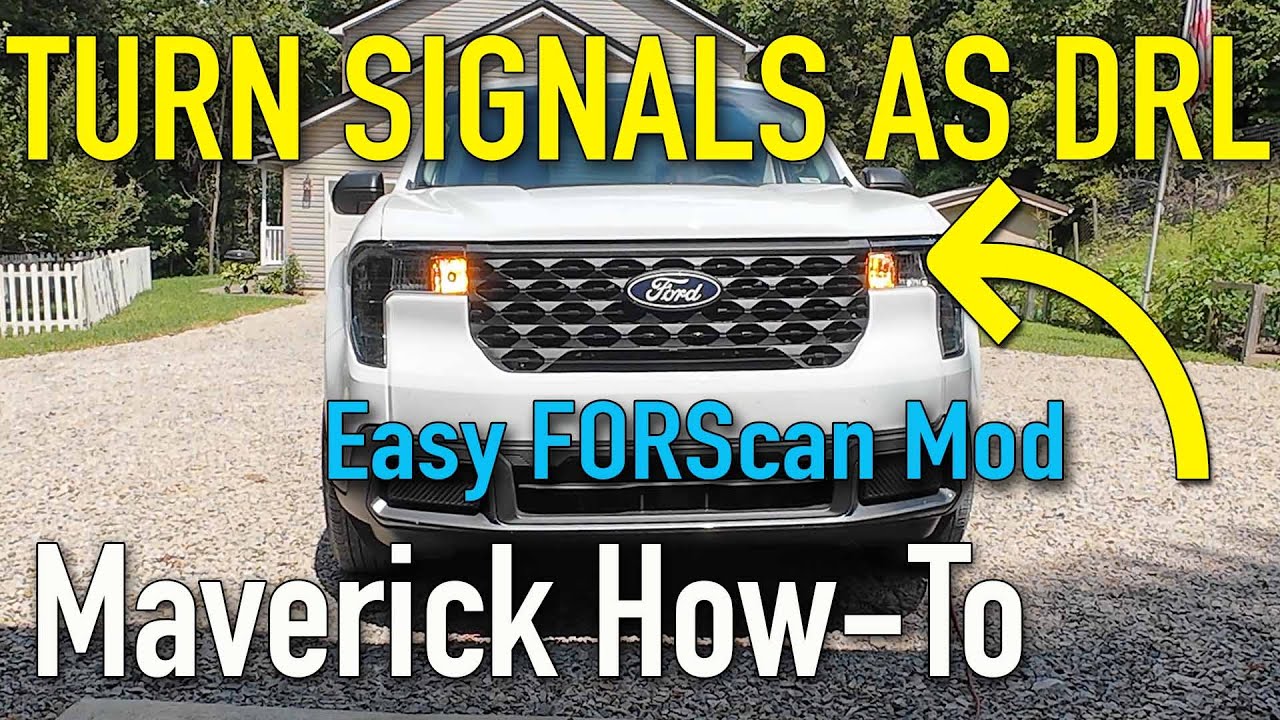 2025 Ford Maverick Turn Signals as DRL Easy FORSCAN How To