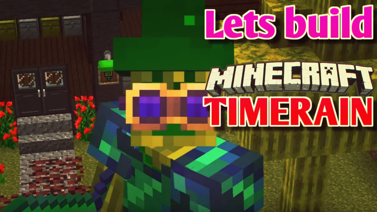 Let's build Minecraft TIMERAIN [Flo's Penthaus]