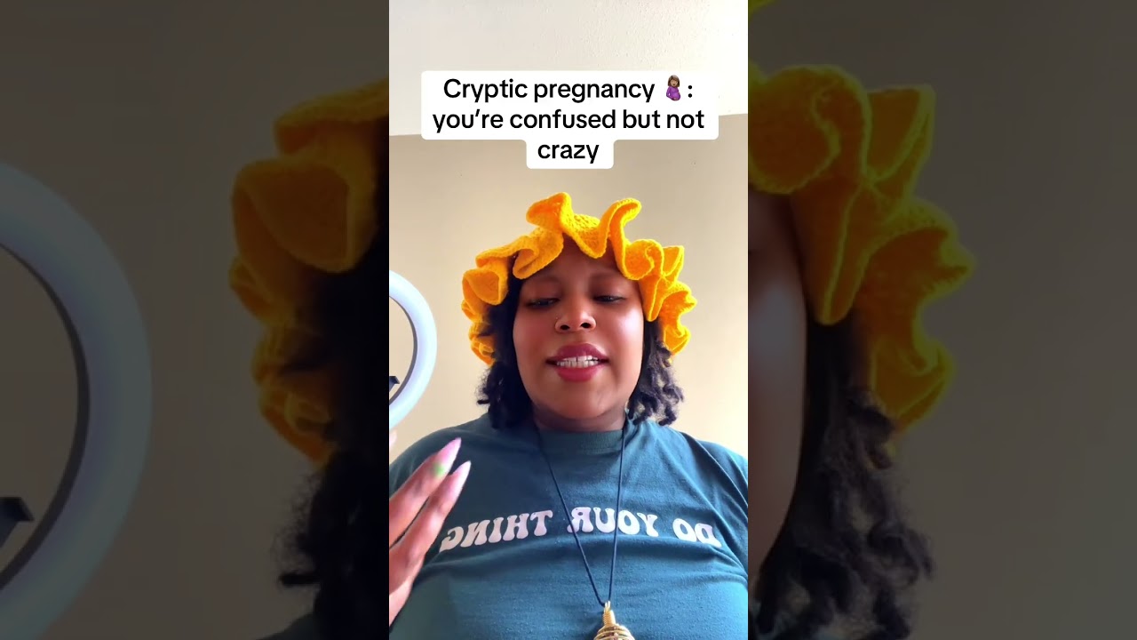 Cryptic pregnancy 🤰🏽: you’re confused but not crazy 