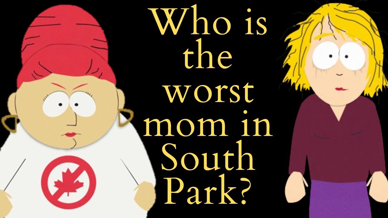 Who is the Worst Mom in South Park? (South Park Video Essay) (30K Subscriber Special/300K Special)