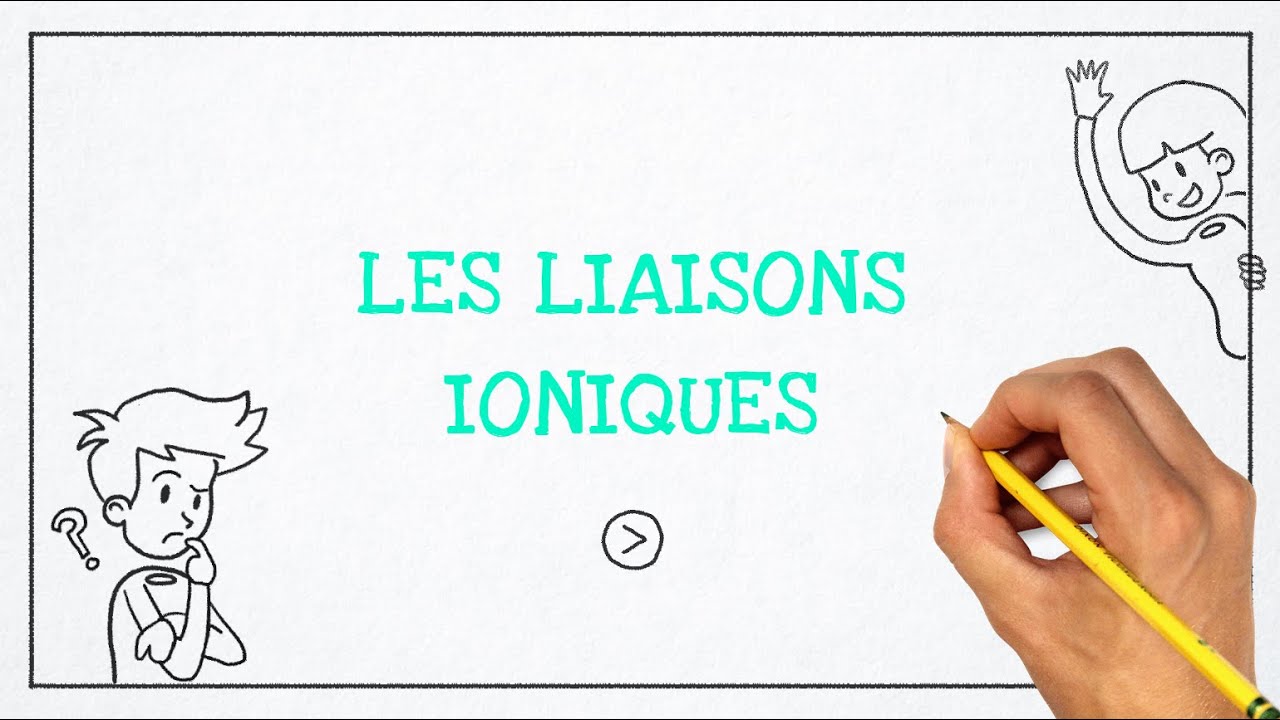 Les liaisons ioniques