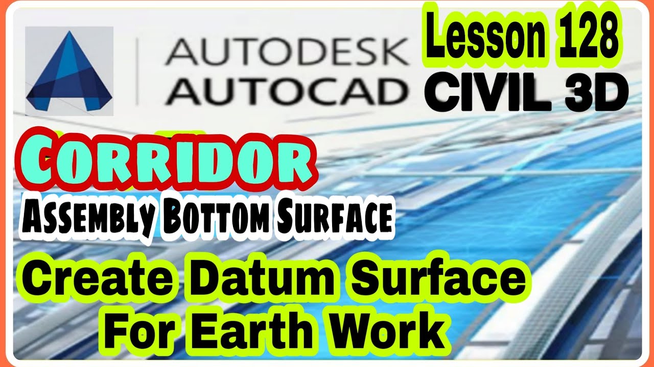 #Lesson128 #LandSurveyor #CiviL3D #Corridor | Create Datum Surface For Earth Work #Tips #Urdu #Hindi