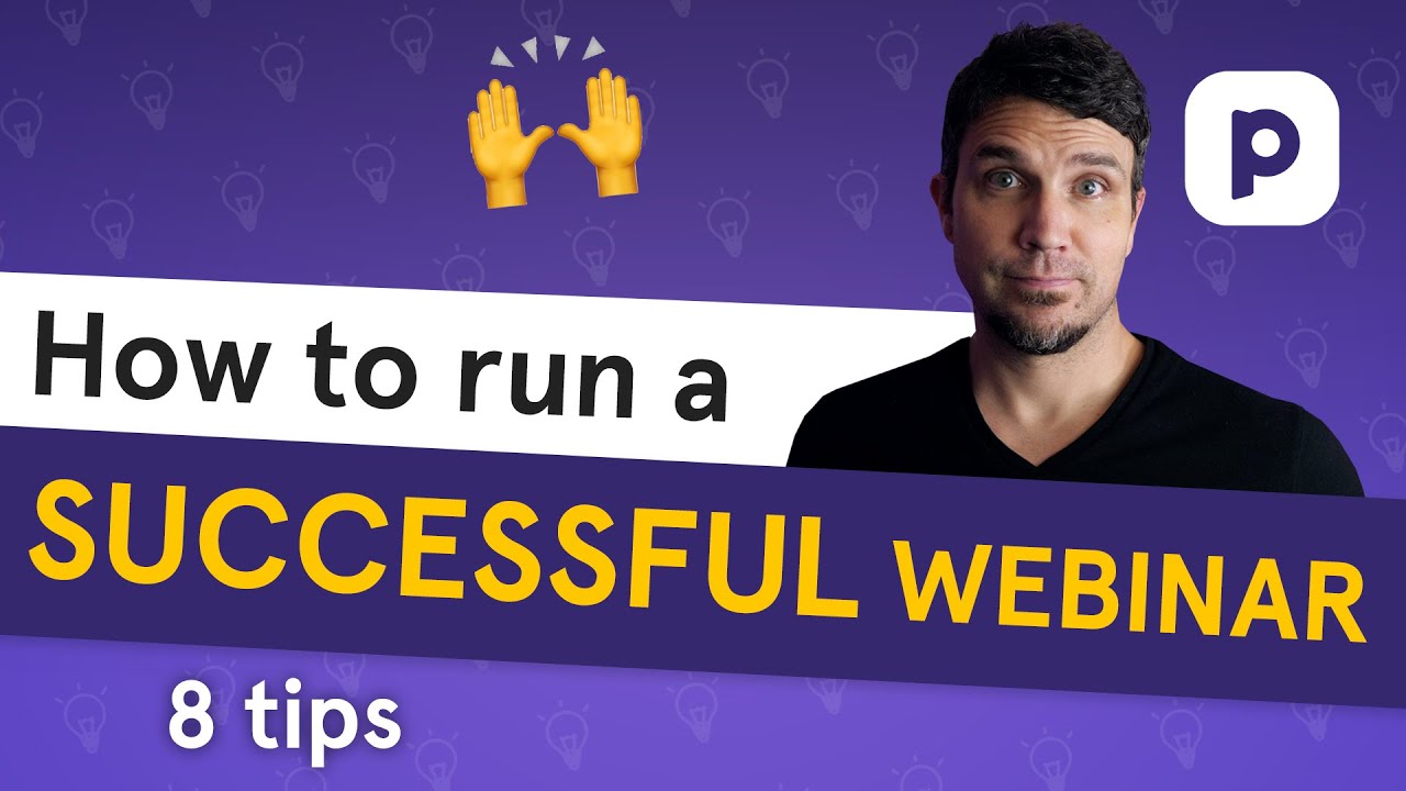8 tips for running a SUCCESSFUL webinar
