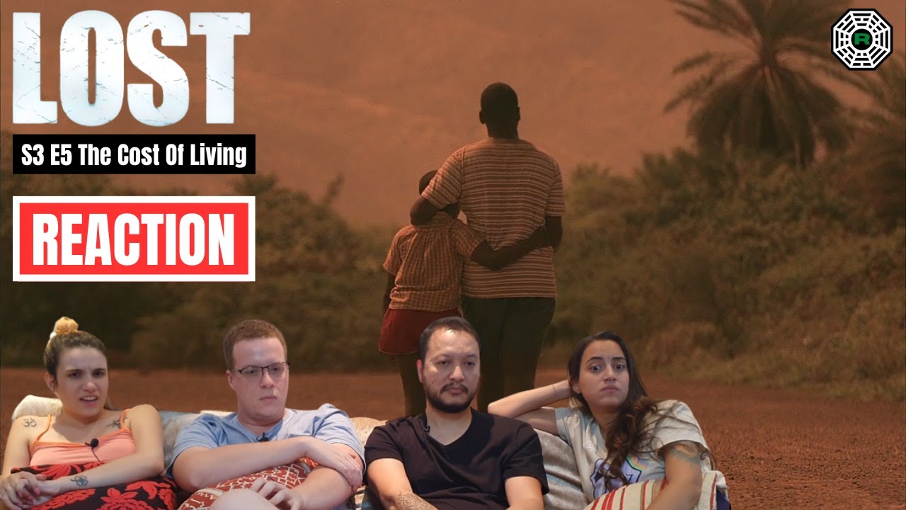 LOST 3x5 | The Cost Of Living | Reaction (NEW)