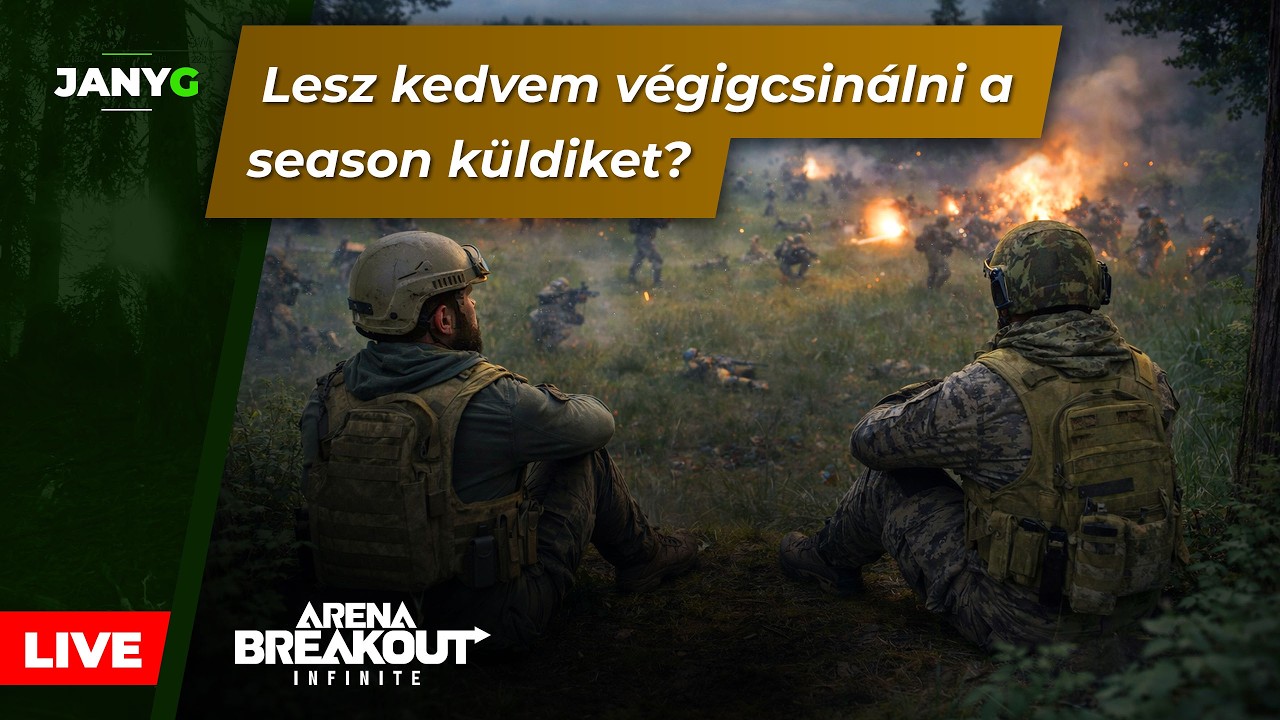 🪖💰 Lesz kedvem végigcsinálni a season küldiket? | Arena Breakout: Infinite