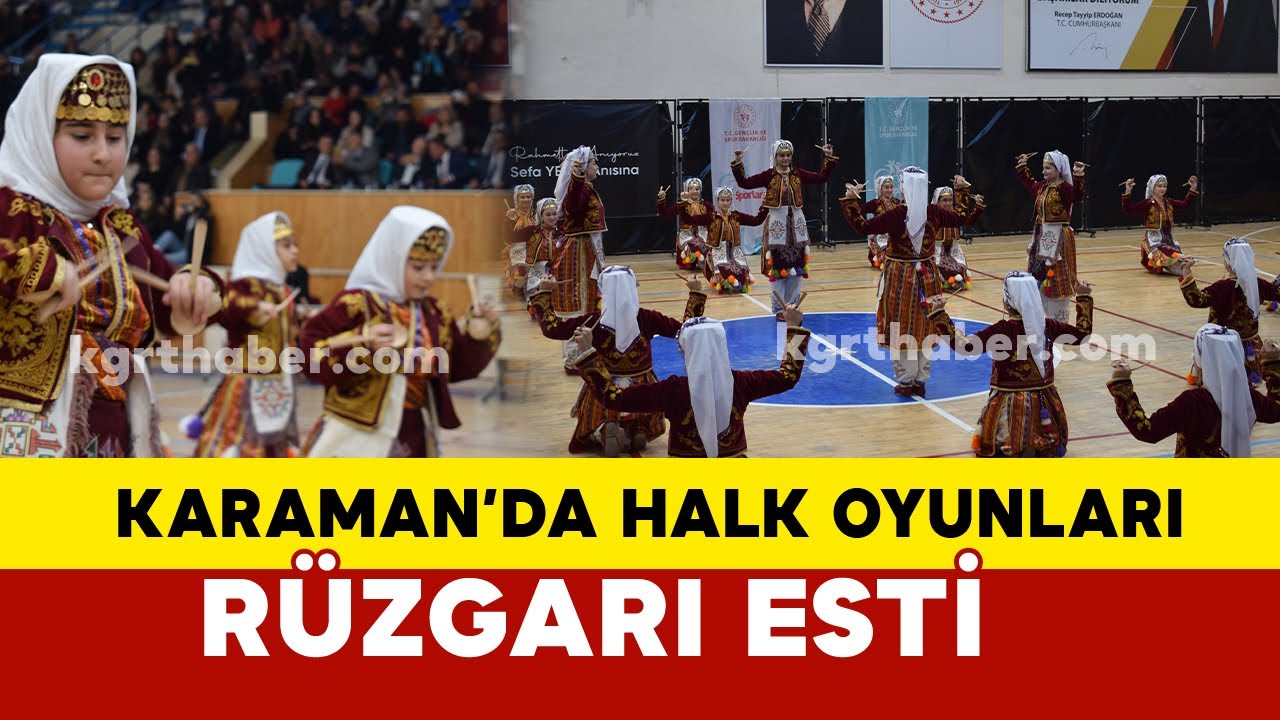 Karaman Halk Oyunları Yarışmaları 27 Şubat 2025 Perşembe