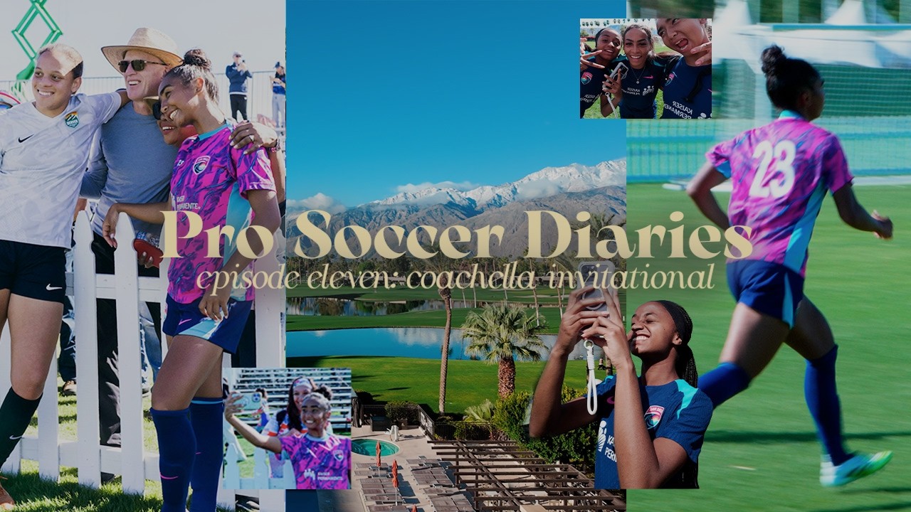 pro soccer diaries | episode 11: coachella invitational vlog! 