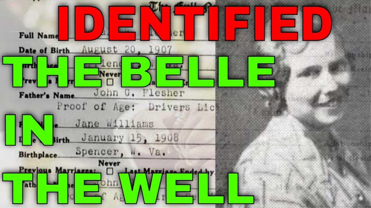 IDENTIFIED: The Belle in the Well