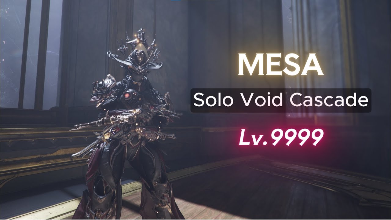 MESA - Solo Void Cascade Lv.9999 (150 Exolizers) Warframe Lv Cap