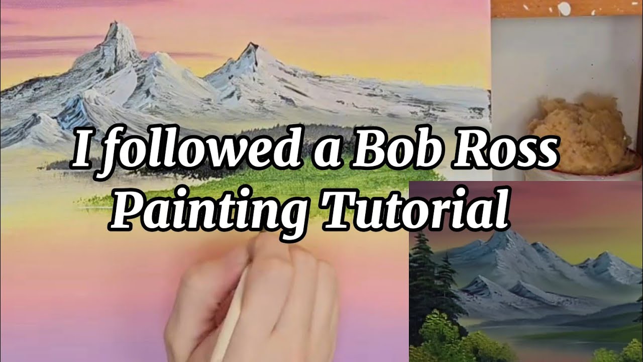 I Followed a Bob Ross Painting Tutorial - Gray Mountain