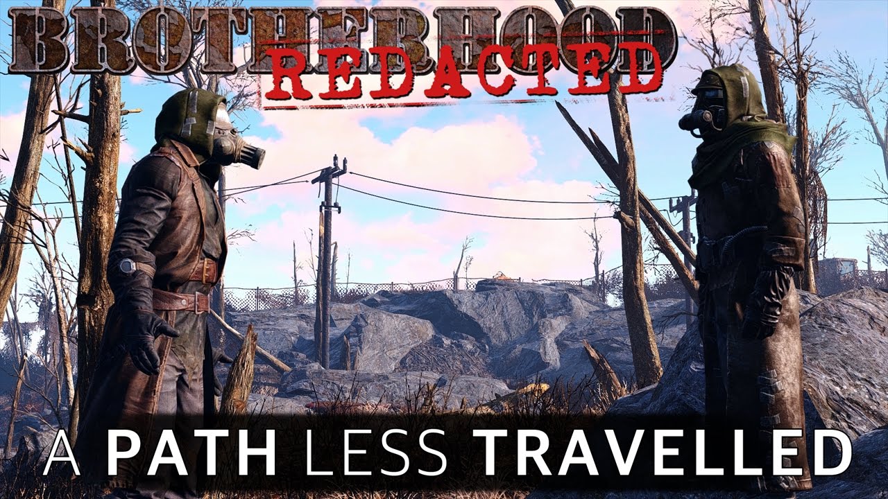 Fallout 4 Brotherhood REDACTED - S1E1: A Path Less Travelled