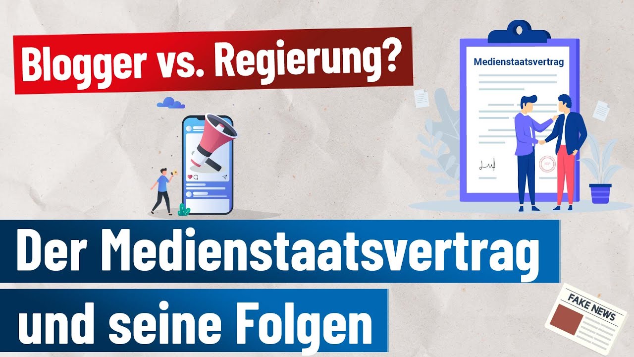 Der Medienstaatsvertrag und seine Folgen