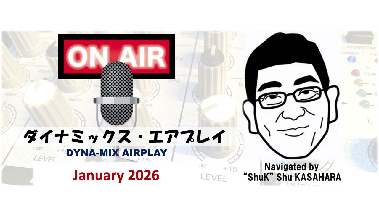 ダイナミックス・エアプレイ #1286（2026年1月号）