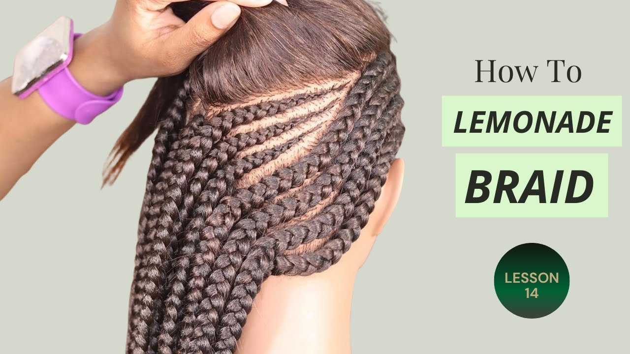 HOW TO LEMONADE BRAID - FOR VISUAL LEARNERS - LESSON 14
