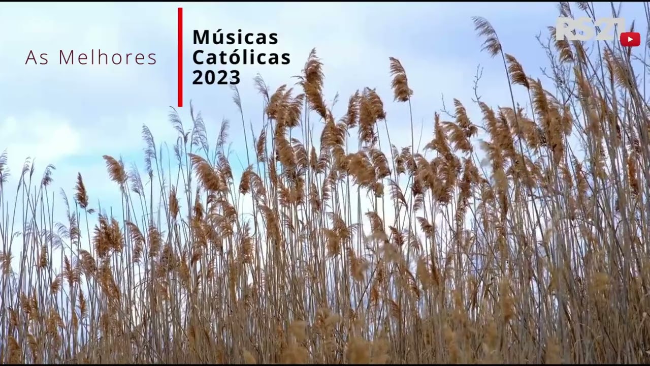 Músicas Católicas 2023 | RS21 Music