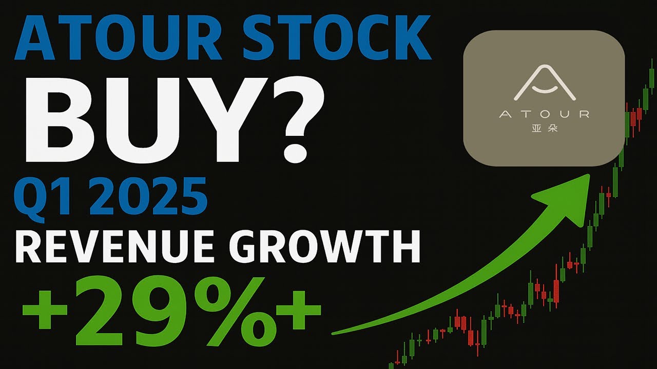 Best Hotel Stock to Buy: Atour Lifestyle (ATAT) Stock Analysis Q1 2025