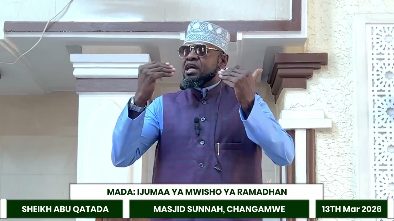 IJUMAA YA MWISHO YA RAMADHAN 