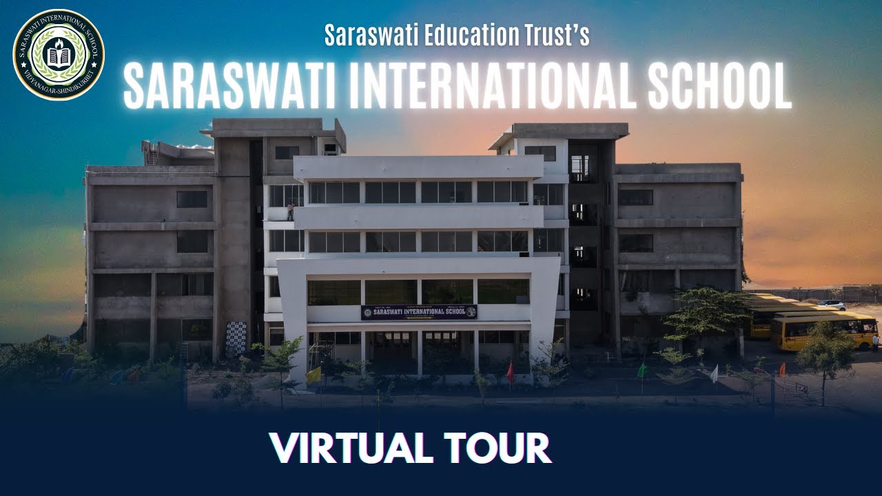 Saraswati International School Virtual Tour