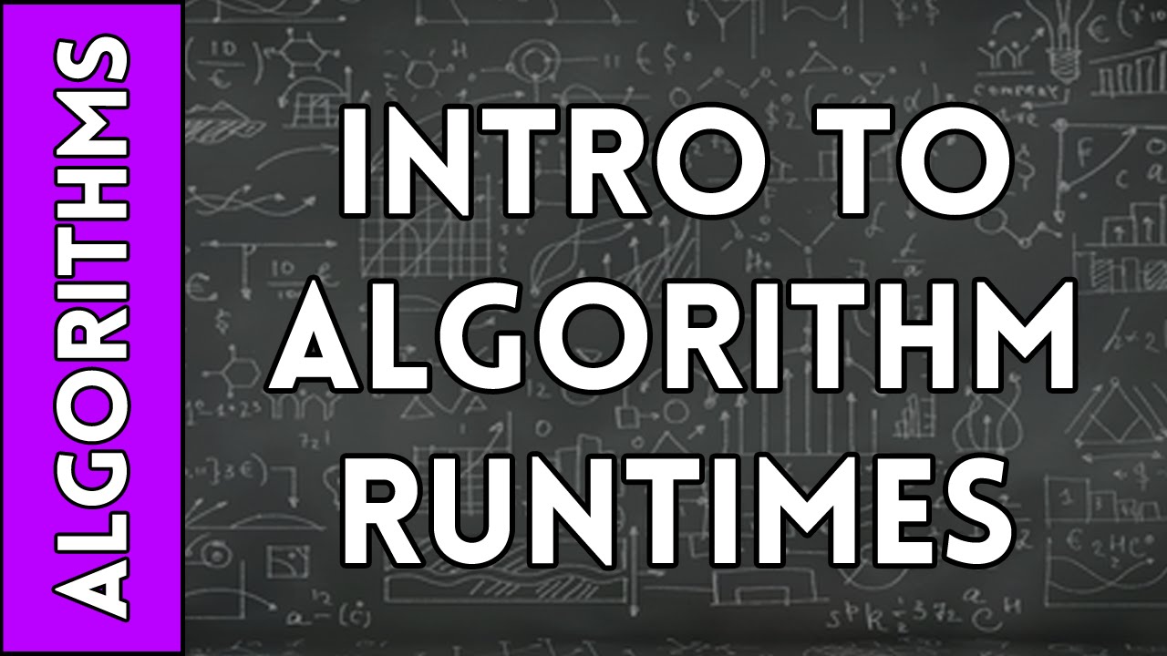 Introduction to Algorithm Runtimes