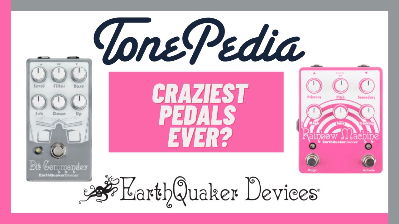 Craziest Pedals EVER?!? Earthquaker Devices Rainbow Machine & Bit Commander