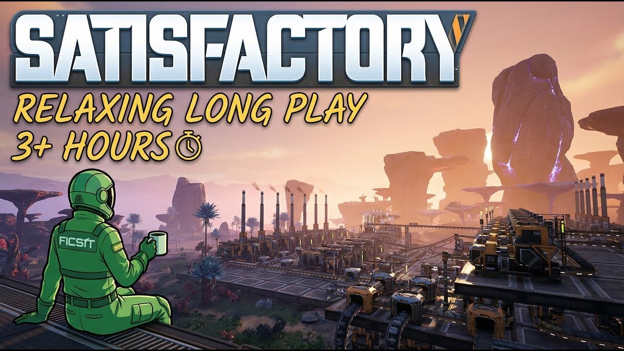 🏭 Satisfactory v1.1 | Relaxing Long Play + Let’s Play (New Player POV) | No Commentary🌿