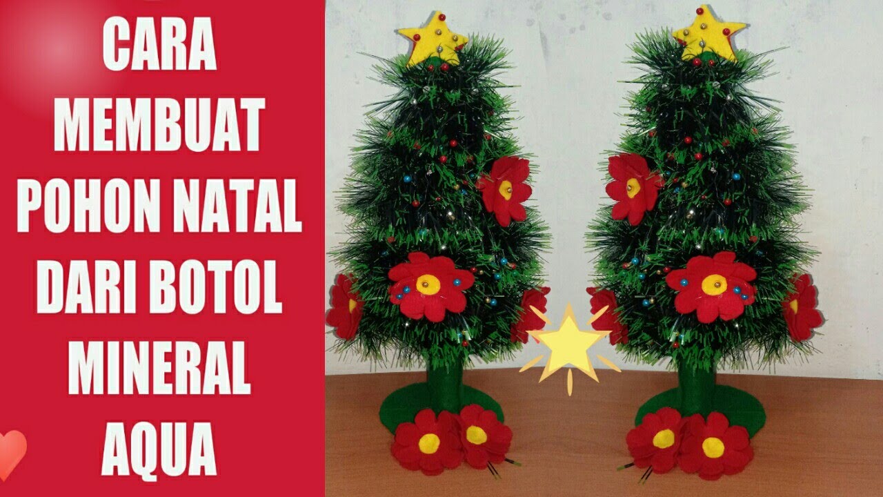 How to Make Christmas Tree | Cara membuat pohon natal atau cemara dari botol mineral aqua
