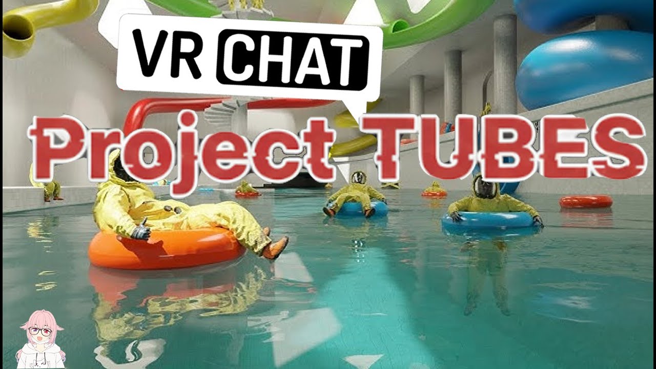 VRChat | Уровень T․U․B․E․S (Проект T․U․B․E․S)