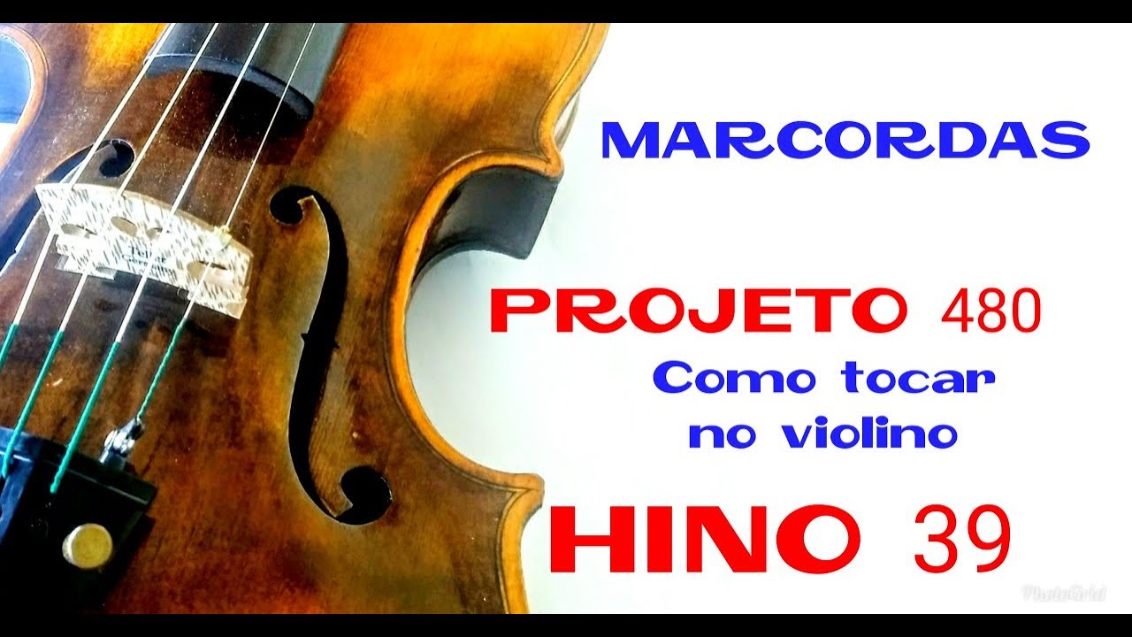 Hino CCB 39 - aula violino projeto 480